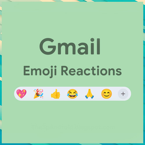 Google rolling out emoji reactions for Gmail users