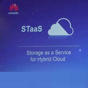 Huawei's STaas Solution to run in Hybrid Cloud environment