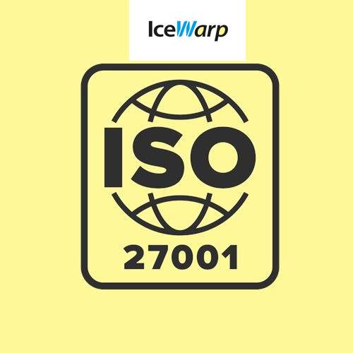 IceWarp receives ISO 27001 Certification