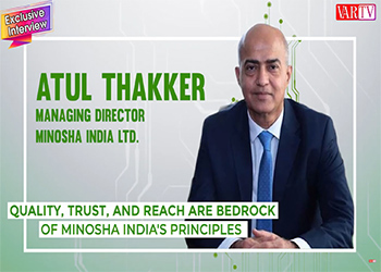 Quality, trust, and reach are bedrock of Minosha India's principles