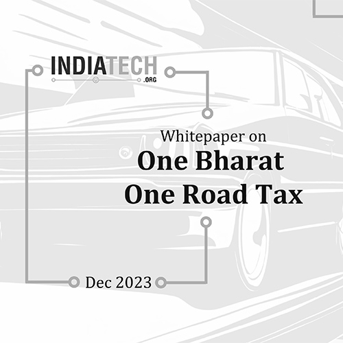 IndiaTech.org calls for ONE BHARAT, ONE ROAD TAX