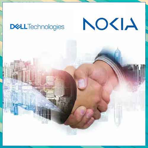 Dell Technologies and Nokia partner to boost Network Cloud Transformation and Private 5G