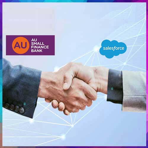 Salesforce to transform digital customer onboarding for vehicle loans for AU Small Finance Bank
