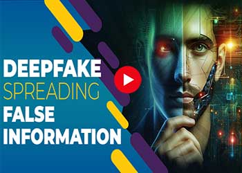 Deepfake spreading false information
