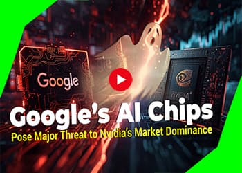 Googleâ€™s AI Chips Pose Major Threat to Nvidiaâ€™s Market Dominance