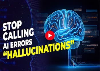 Stop Calling AI Errors â€œHallucinations