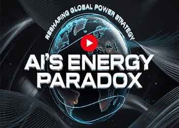 AIâ€™s Energy Paradox Reshapes Global Power Strategy