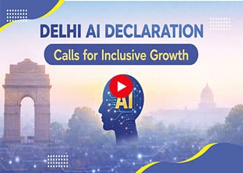 Delhi AI Declaration Calls for Inclusive Growth