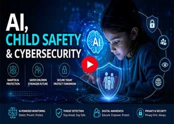 AI, Child Safety & Cybersecurity