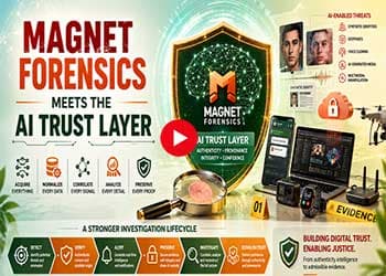 Magnet Forensics Meets the AI Trust Layer