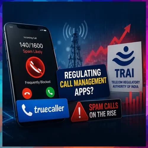 TRAI tightens rules for spam-flagging apps like Truecaller, shields 1600 and 140 calls