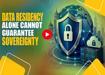 Data Residency Alone Cannot Guarantee Sovereignty