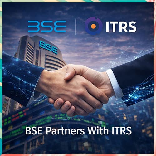 BSE Partners With ITRS to Strengthen Real-Time Monitoring of Trading Systems