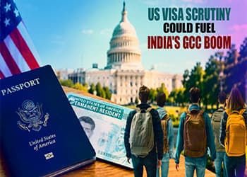 US Visa Scrutiny Could Fuel India's GCC Boom