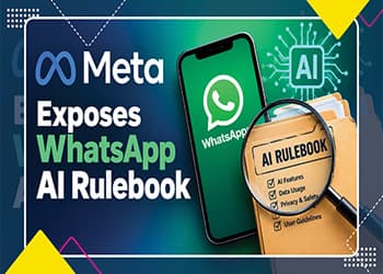 Meta Exposes WhatsApp AI Rulebook