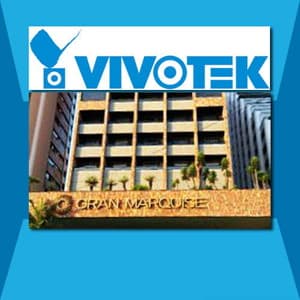 VIVOTEK taking Gran Marquise’s Security Surveillance a notch higher