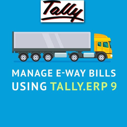 Tally launches ERP9 Release to make e-Way Bill compliance simple and easy