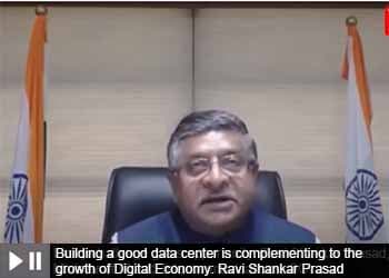 Building a good data center is complementing to the growth of Digital Economy: Ravi Shankar Prasad