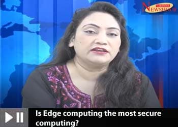 Is Edge computing the most secure computing?