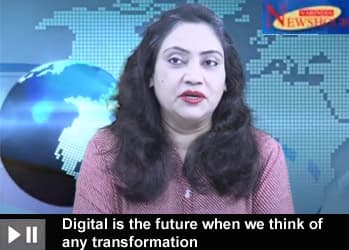 Digital is the future when we think of any transformation