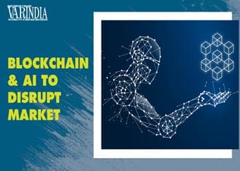 Blockchain and AI to be mainstay in Realty, disrupt market
