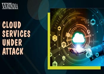 Increasing Concerns On Cloud Services Are Under Attack