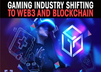 Gaming industry shifting to Web3 and Blockchain