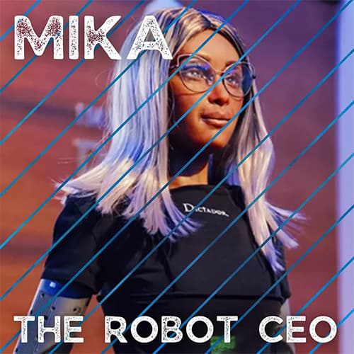 Mika named as the world's first robot CEO