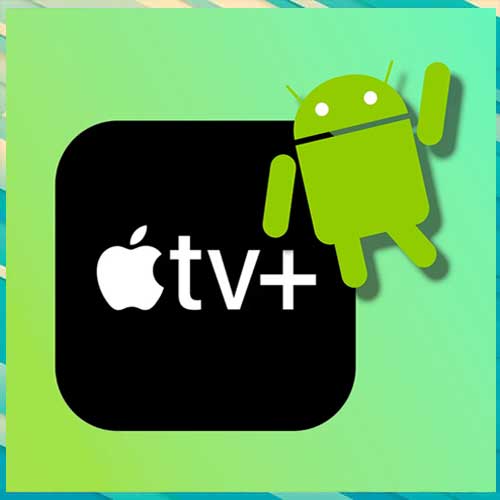 Apple TV app debuts on Android with TV+ subscription