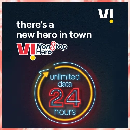 Vi Expands ‘Nonstop Hero’ Unlimited Data Plan to Kolkata, Maharashtra & Goa