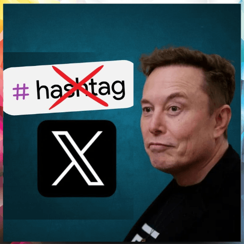 Elon Musk banning hashtags from X Ads