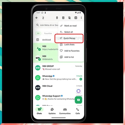 WhatsApp working on a new feature - 'Quick Recap'