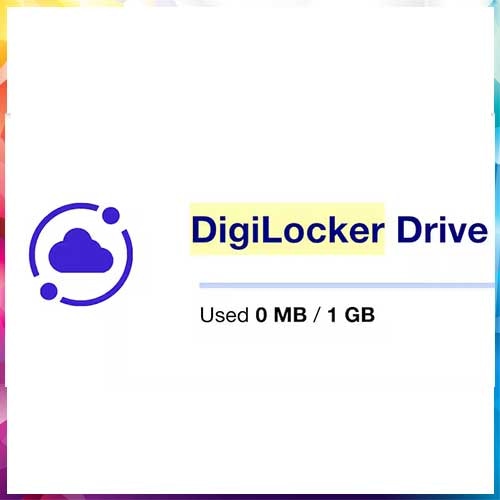 Government offering 1GB free cloud storage for all citizens on DigiLocker Drive