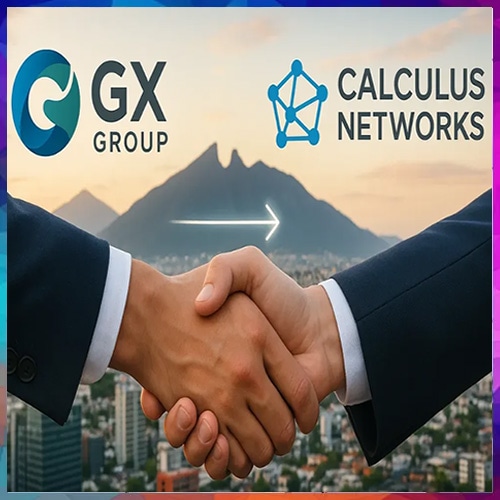 GX Group with Calculus Networks to boost advanced connectivity and digital infrastructure in LatAm