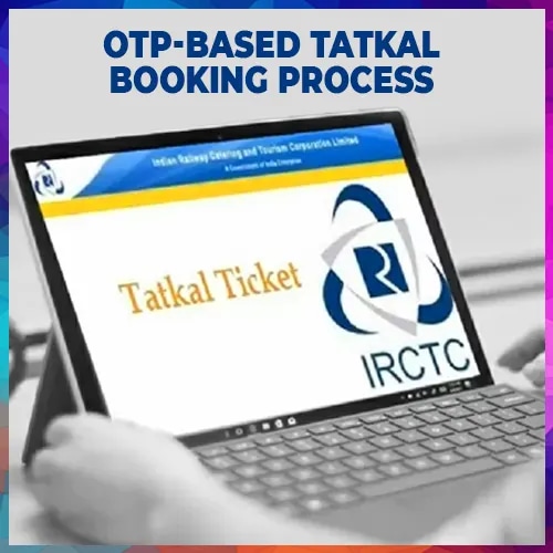 Western Railway introduces OTP-based tatkal booking process