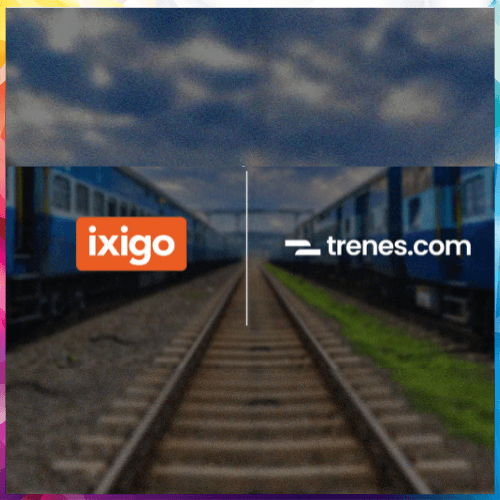 Ixigo to acquire majority stake in Spanish train booking platform Trenes