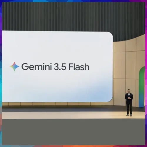 Google unveils next-generation AI tools, Gemini 3.5 Flash and search upgrades at I/O 2026