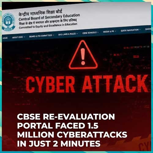 CBSE re-evaluation portal targeted by cyberattack from â€˜malicious actorsâ€™