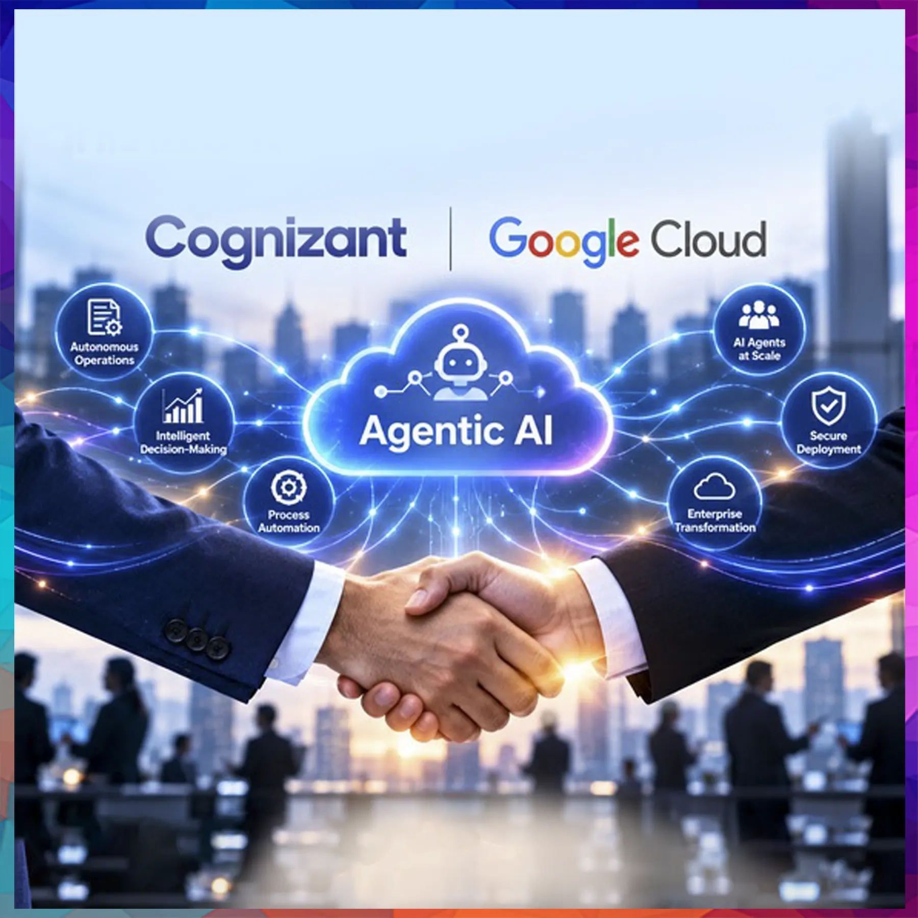Cognizant and Google Cloud to accelerate agentic enterprise transformation