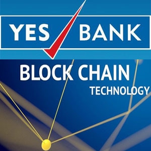 YES BANK adopts multi-nodal Blockchain Solution