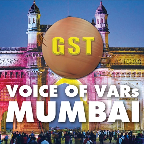 GST VOICE OF VARs MUMBAI