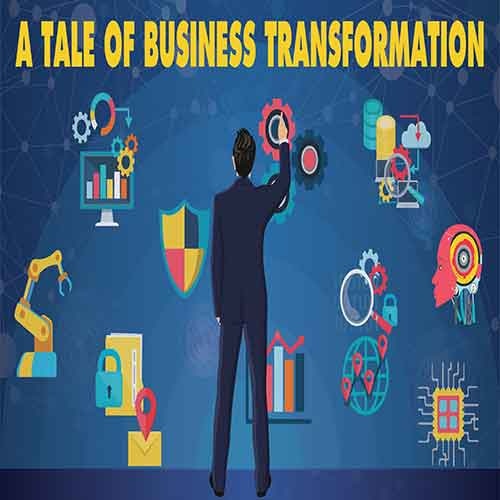 A tale of Business transformation