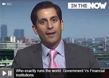 Who exactly runs the world: Government Vs Financial Institutions