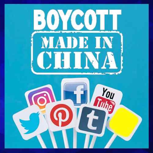 Boycott Chinese Products Hitting the Social Media Platforms