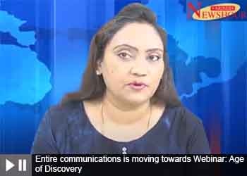 Entire communications is moving towards Webinar: Age of Discovery