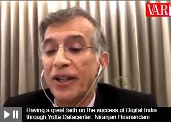 Having a great faith on the success of Digital India through Yotta Datacenter: Niranjan Hiranandani