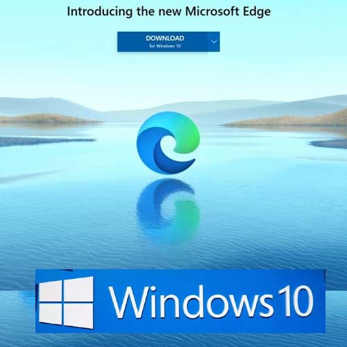 Microsoft brings in new features forÂ Edge Browser, Teams and Windows 10Â 