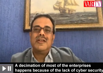 A decimation of most of the enterprises happens because of the lack of cyber security: Sanjay Sahay, IPS - Technology Evangelist