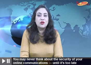 You may never think about the security of your online communications â€” until itâ€™s too late
