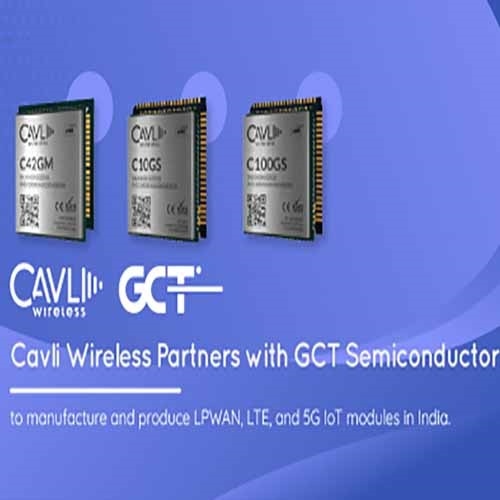 Cavli Wireless to start manufacturing of LPWAN, LTE, and 5G IoT modules in India